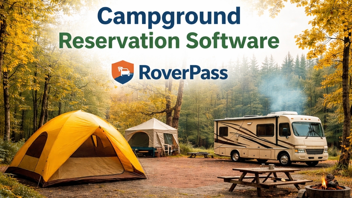 RoverPass Campground Reservation Software: Features, Pricing, and Complete Platform Overview